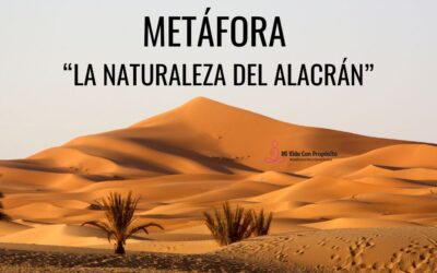 METÁFORA “LA NATURALEZA DEL ALACRÁN”